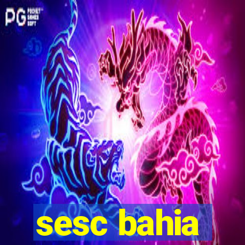 sesc bahia